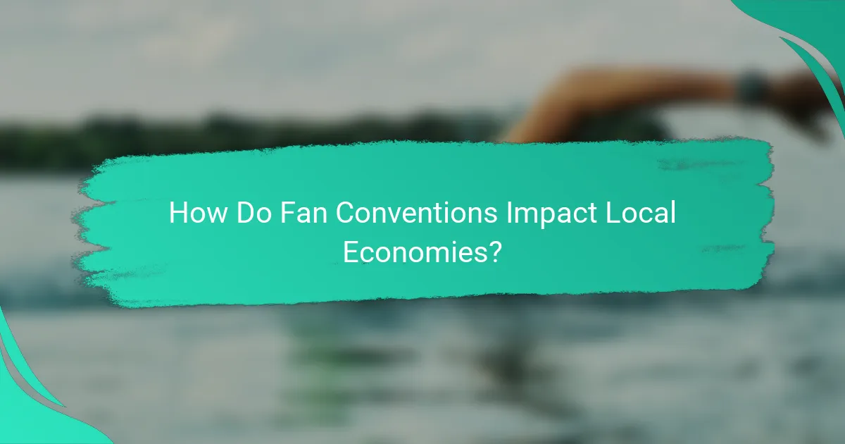 How Do Fan Conventions Impact Local Economies?